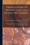 Observations on Mining Laws and Mining in Canada [microform] : With Suggestions for the Better Development of the Mineral Resources of the Dominion by Eugene B 1859 Coste - Paperback