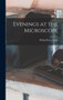 Evenings at the Microscope by Philip Henry Gosse - Hardback