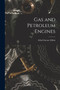 Gas and Petroleum Engines by Athol Garnet Elliott - Paperback