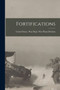 Fortifications by States War Dept War Plans Division - Paperback