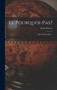 Le Pourquoi-pas? : Dans L'antarctique... by Jean Charcot - Hardback