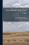 Anatomy of the Cat by Herbert Spencer Jennings - Hardback