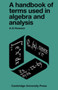 A Handbook of Terms used in Algebra and Analysis by A.G. Howson - Hardback