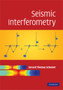 Seismic Interferometry by Gerard Thomas Schuster - Paperback