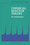 Chemical Reactor Theory : An Introduction by K.G. Denbigh - Hardback