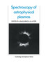 Spectroscopy of Astrophysical Plasmas by A. Dalgarno - Paperback