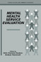 Mental Health Service Evaluation by Helle Charlotte Knudsen - Paperback