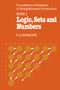 The Foundations of Analysis: A Straightforward Introduction : Book 1 Logic, Sets and Numbers by K.G. Binmore - Paperback