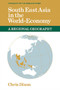 South East Asia in the World-Economy by Chris Dixon - Hardback