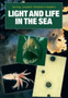 Light and Life in the Sea by Peter J. Herring - Hardback