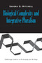 Biological Complexity and Integrative Pluralism by Sandra D. Mitchell - Paperback