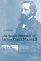 The Natural Philosophy of James Clerk Maxwell by P.M. Harman - Hardback