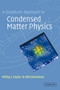 A Quantum Approach to Condensed Matter Physics by Philip L. Taylor - Hardback