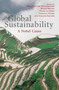 Global Sustainability : A Nobel Cause by Hans Joachim Schellnhuber - Hardback