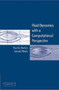 Fluid Dynamics with a Computational Perspective by Paul A. Durbin - Hardback