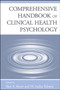 Comprehensive Handbook of Clinical Health Psychology by Bret A Boyer - Hardback