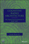Cognitive Radio Architecture : The Engineering Foundations of Radio XML by Joseph Mitola - Hardback