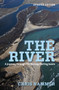 The River : A Journey Through The Murray-Darling Basin by Chris Hammer - Paperback