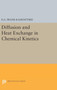 Diffusion and Heat Exchange in Chemical Kinetics by David Albertovich Frank-Kamenetskii - Hardback