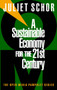A Sustainable Economy for the 21st Century by Juliet Schor - Paperback