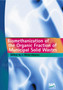 Biomethanization of the Organic Fraction of Municipal Solid Wastes by J. Mata-Alvarez - Hardback