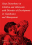 Sleep Disturbance in Children and Adolescents with Disorders of Development : Its Significance and Management by Gregory Stores - Hardback