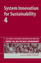 System Innovation for Sustainability 4 : Case Studies in Sustainable Consumption and Production - Energy Use and the Built Environment by Saadi Lahlou - Hardback