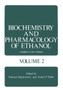 Biochemistry and Pharmacology of Ethanol : Volume 2 by Edward Majchrowicz - Paperback