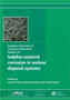 Sulphur-Assisted Corrosion in Nuclear Disposal Systems by Damien Feron - Paperback