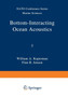 Bottom-Interacting Ocean Acoustics : 5 by William A. Kuperman - Paperback