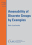 Amenability of Discrete Groups by Examples by Kate Juschenko - Paperback