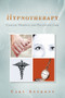 Hypnotherapy : Cancer, Hospice and Palliative Care by Carl Anthony - Paperback