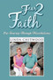 Fear 2 Faith : Our Journey Through Mesothelioma by Linda Chitwood - Paperback