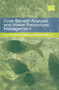 Cost-Benefit Analysis and Water Resources Management by Roy Brouwer - Hardback