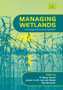 Managing Wetlands : An Ecological Economics Approach by R.Kerry Turner - Hardback
