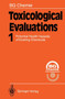 Toxicological Evaluations : Potential Health Hazards of Existing Chemicals : 1 by BG Chemie - Paperback