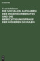 Die Socialen Aufgaben Des Ingenieurberufes Und Die Berechtigungsfrage Der Hoheren Schulen : Eroffnungsrede Zur 40. Jahresversammlung Des Deutschen Vereins Von Gas- Und Wasserfachmannern in Mainz Am 10 by W Von Oechelhaeuser - Hardback