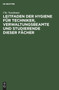 Leitfaden Der Hygiene Fur Techniker, Verwaltungsbeamte Und Studierende Dieser Facher by Chr Nussbaum - Hardback