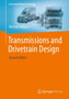 Transmissions and Drivetrain Design by Michael Hilgers - Paperback