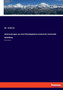 Untersuchungen aus dem Physiologischen Institut der Universitat Heidelberg : Dritter Band by W Kuhne - Paperback