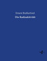Die Radioaktivitat by Ernest Rutherford - Paperback