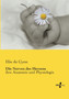 Die Nerven des Herzens : ihre Anatomie und Physiologie by Elie De Cyon - Paperback