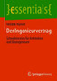 Der Ingenieurvertrag : Schnelleinstieg fur Architekten und Bauingenieure by Hendrik Hunold - Paperback