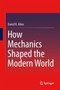 How Mechanics Shaped the Modern World by David Allen - Paperback