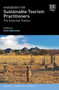 Handbook for Sustainable Tourism Practitioners : The Essential Toolbox by Anna Spenceley - Hardback