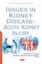 Issues in Kidney Disease -- Acute Kidney Injury by Stephen Z. Fadem - Hardback