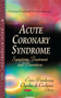 Acute Coronary Syndrome : Symptoms, Treatment & Prevention by Enzo Dardenay - Hardback