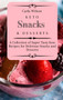 Keto Snacks and Desserts : A Collection of Super Tasty Keto Recipes for Delicious Snacks and Desserts by Carla Wilson - Hardback