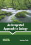 An Integrated Approach to Ecology by Lawrence Poole - Hardback