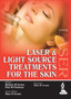 Laser and Light Source Treatments for the Skin by Marc R Avram - Hardback